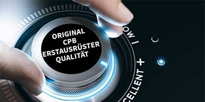 Original CPB Erstausrüsterqualität Original CPB Erstausrüsterqualität